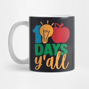 100 Days Yall Teacher Or Student 100Th Day Of School Mug